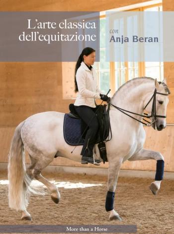 In libreria<strong>  L'arte classica dell'equitazione </strong>di Anja Beran,