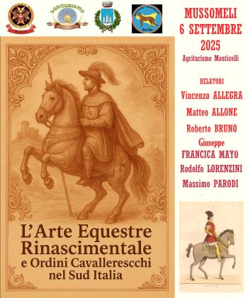 Arte Equestre Rinascimentale e Ordini Cavallereschi nel Sud Italia
