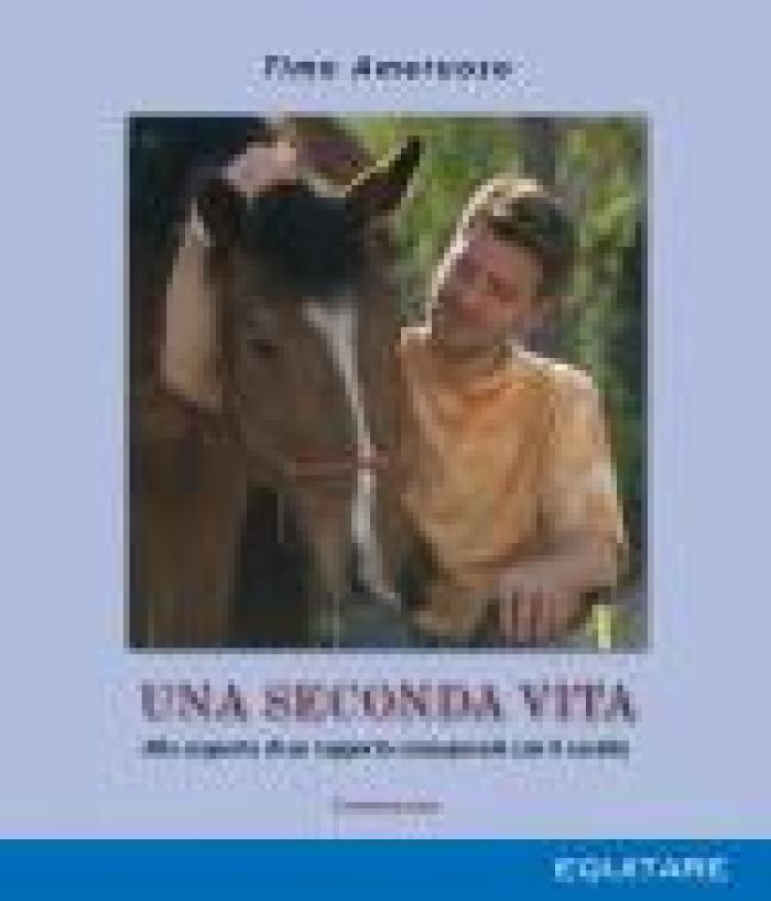 Una seconda vita? Grazie a un cavallo, si può